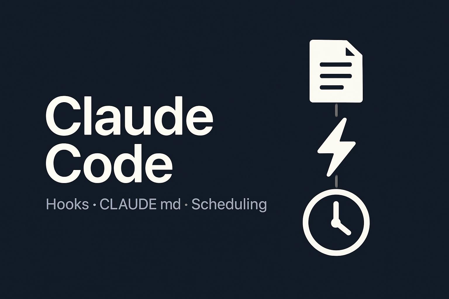 Claude Code Power Guide: CLAUDE.md, Hooks, and Scheduled Agents